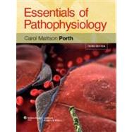 Essentials of Pathophysiology; Concepts of Altered Health States 9781582557243