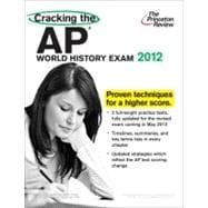Cracking the AP World History Exam 2012 9780375427244