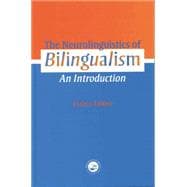 The Neurolinguistics of Bilingualism: An Introduction 9781138877245