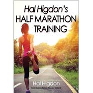 Hal Higdon's Half Marathon Training 9781492517245