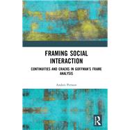 Framing Social Interaction 9780367897246