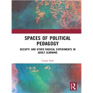 Spaces of Political Pedagogy 9780367887247