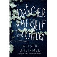 A Danger to Herself and Others 9781492667247