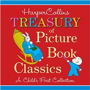 HarperCollins Treasury of Picture Book Classics 9780062427250