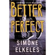 Better Than Perfect 9780802737250