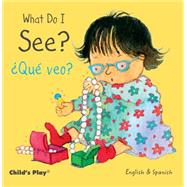 What Do I See? / Que veo? 9781846437250