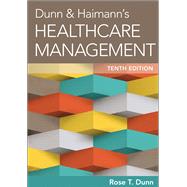 Dunn & Haimann's Healthcare Management 9781567937251