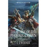 The Curse of the Phoenix Crown 9781849707251