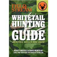 How to Hunt Whitetails (Field & Stream) 9781616287252