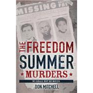 The Freedom Summer Murders 9780545477253