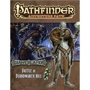 Giantslayer: Battle of Bloodmarch Hill 9781601257253