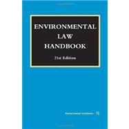 Environmental Law Handbook 9781605907253