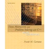 Data Abstraction and Problem Solving with C++ 9780321247254