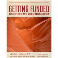 Getting Funded : The Complete Guide to Writing Grant Proposals 9780984277254