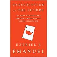 Prescription for the Future 9781610397254