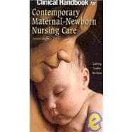 Clinical Handbook for Contemporary Maternal-Newborn Nursing 9780135047255