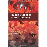 Image Statistics in Visual Computing 9781568817255