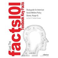 Outlines & Highlights for American Social Welfare Policy 9781428817258