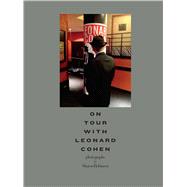On Tour With Leonard Cohen 9781576877258