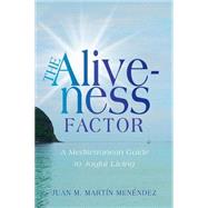 The Aliveness Factor
