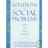 Solutions to Social Problems : Lessons from Other Societies