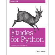 Etudes for Python 9781491937259