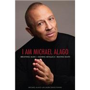 I Am Michael Alago 9781617137259
