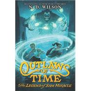 Outlaws of Time 9780062327260