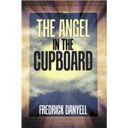 The Angel in the Cupboard 9781984567260