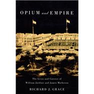 Opium and Empire 9780773547261