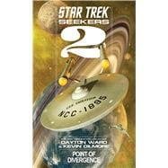 Star Trek: Seekers: Point of Divergence 9781476757261