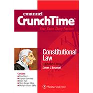 Emanuel Crunchtime for Constitutional Law 9781543807271