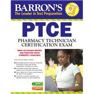 Barron's PTCE/ Pharmacy Technician Certification Exam 9781438007274