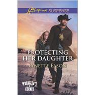 Protecting Her Daughter 9780373447275