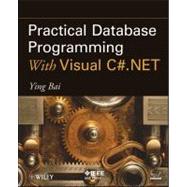 Practical Database Programming With Visual C#.NET