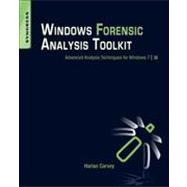 Windows Forensic Analysis Toolkit 9781597497275