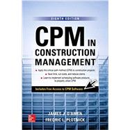 CPM in Construction Management, Eighth Edition 9781259587276