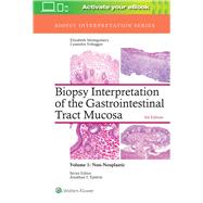 Biopsy Interpretation of the Gastrointestinal Tract Mucosa: Volume 1: Non-Neoplastic 9781496337276