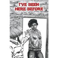 I've Been Here Before