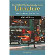 The Compact Bedford Introduction to Literature Reading, Thinking, and Writing 9781319037277
