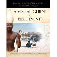 A Visual Guide to Bible Events 9780801017278