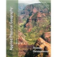 Applied Physical Geography Geosystems in the Laboratory 9780321987280