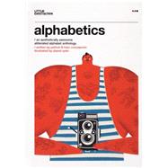 Alphabetics: An Aesthetically Awesome Alliterated Alphabet Anthology 9783899557282