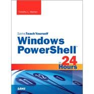 Windows PowerShell in 24 Hours, Sams Teach Yourself 9780672337284