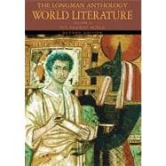 Longman Anthology of World Literature, Volume A The Ancient World Value Pack (includes Longman Anthology of World Literature, Volume B: The Medieval Era & Longman Anthology of World Literature, Volume C: The Early Modern Period) 9780205657285