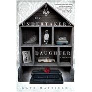 The Undertaker's Daughter 9781476757285