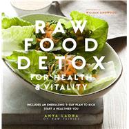 Raw Food Detox for Health & Vitality 9781849757287