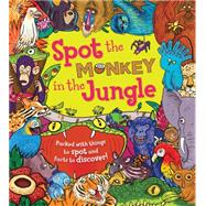 Spot the Monkey in the Jungle 9781609927288