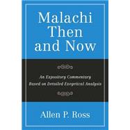 Malachi Then and Now 9781941337288