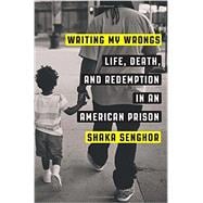 Writing My Wrongs 9781101907290